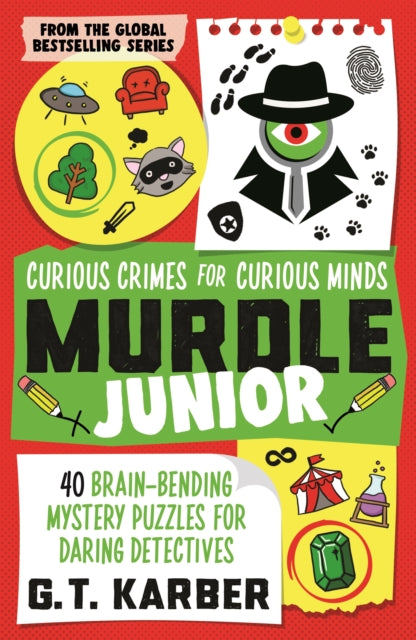 Murdle Junior: Curious Crimes for Curious Minds : From the Sunday Times bestselling series-9781805223757