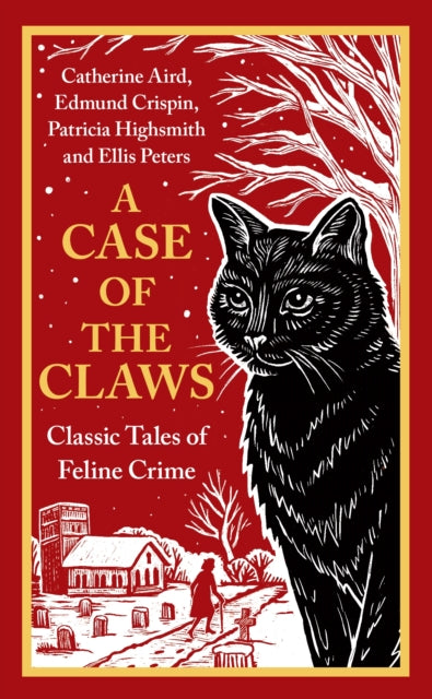A Case of the Claws : Classic Tales of Feline Crime-9781805226086