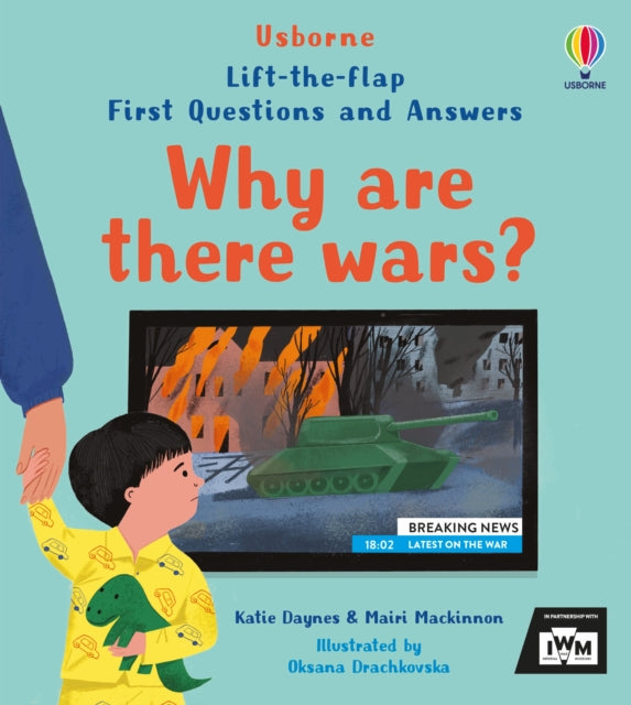 First Questions and Answers: Why are there wars?-9781805312710