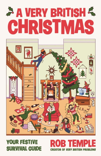 A Very British Christmas : The perfect festive gift: how to survive Christmas with your family, from the bestselling creator of Very British Problems-9781805464044