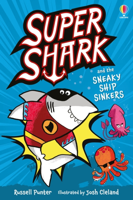 Supershark and the Sneaky Ship Sinkers-9781835403891