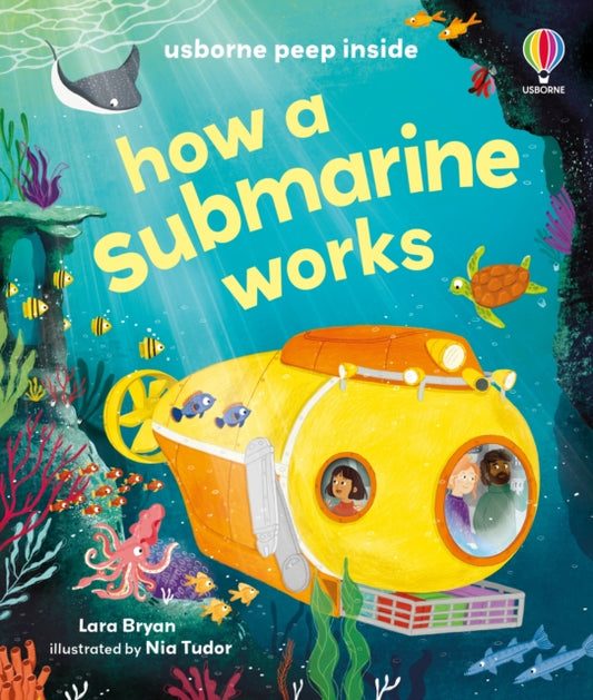 Peep Inside How a Submarine Works-9781835409152