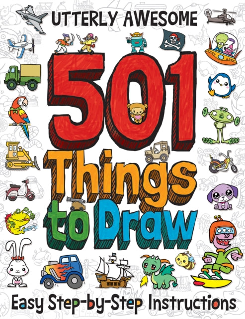 501 Utterly Awesome Things to Draw-9781835550366