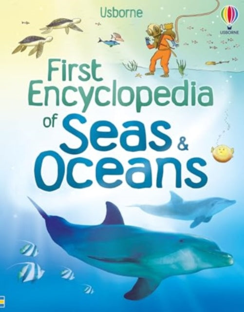 First Encyclopedia of Seas and Oceans-9781836041658