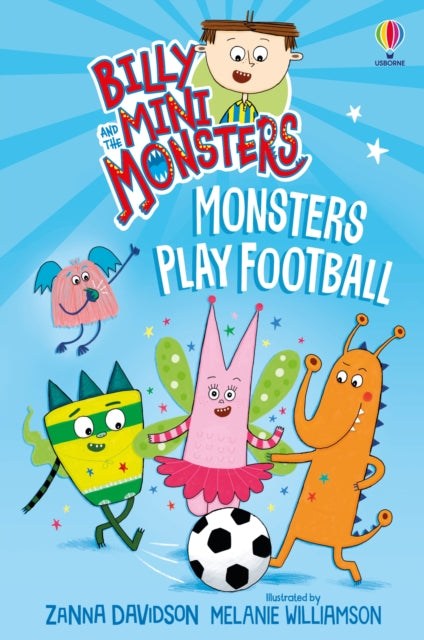 Billy and the Mini Monsters: Monsters Play Football-9781836042723