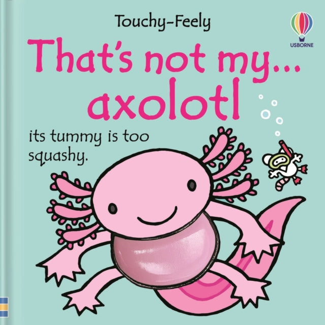 That's not my axolotl...-9781836049463