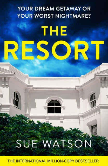 The Resort : A completely addictive and gripping psychological thriller with a heart-stopping twist-9781836180210