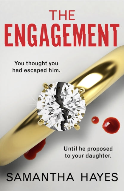 The Engagement : An absolutely unputdownable psychological thriller with a heart-pounding twist-9781836180692