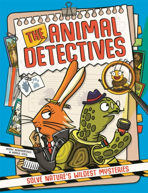 The Animal Detectives : Solve Nature’s Wildest Mysteries-9781837250745
