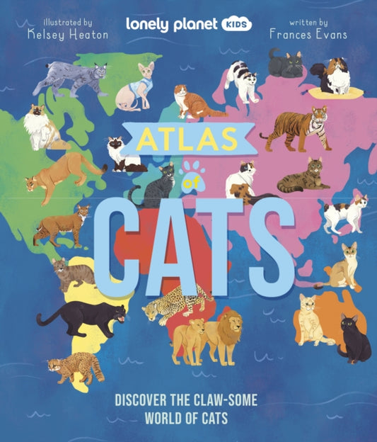 Lonely Planet Kids Atlas of Cats-9781837582600