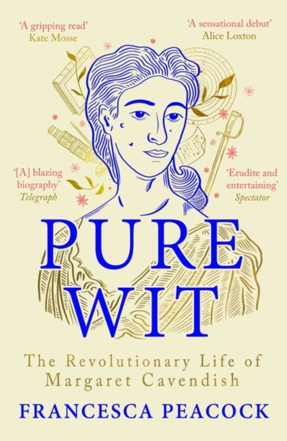 Pure Wit : The Revolutionary Life of Margaret Cavendish-9781837930166