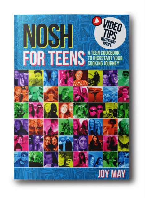 NOSH for TEENS : a teen cookbook to kickstart your cooking journey-9781838301002