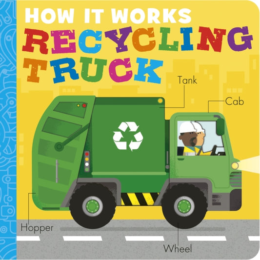 How It Works: Recycling Truck-9781838919108
