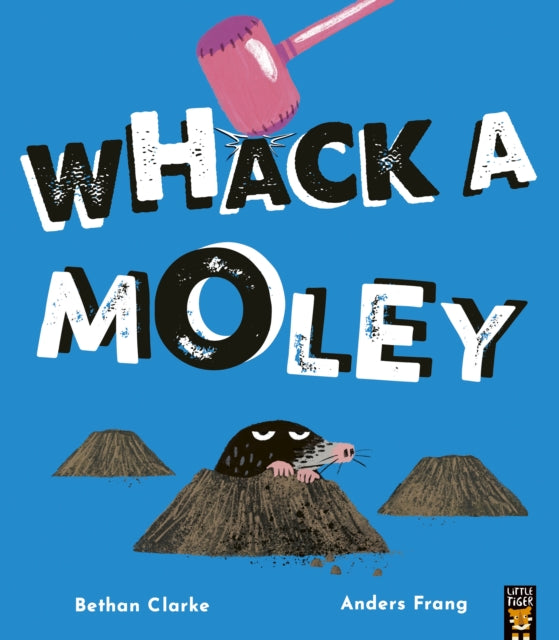 Whack a Moley-9781838919917