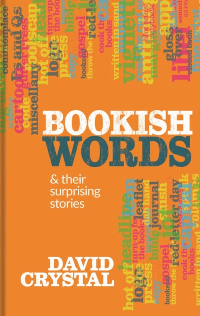 Bookish Words & their Surprising Stories-9781851246519