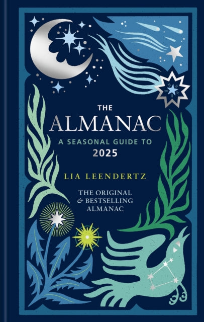 The Almanac: A Seasonal Guide to 2025 - The SUNDAY TIMES bestseller-9781856754682