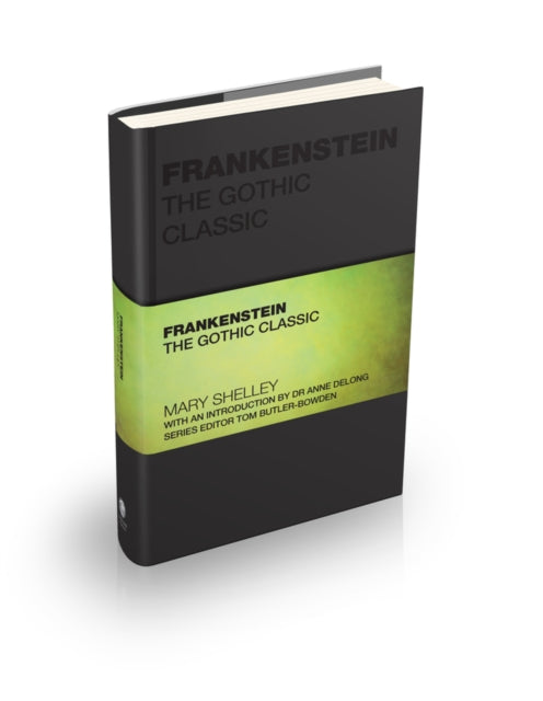 Frankenstein : The Gothic Classic-9781907312588