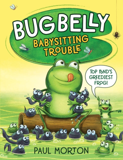 Bug Belly : Babysitting Trouble-9781912923045