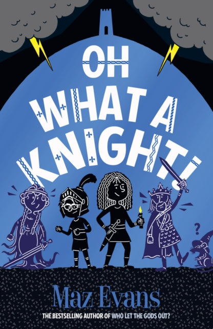 Oh What a Knight!-9781913696894