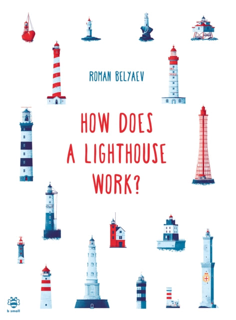 How Does a Lighthouse Work?-9781913918903