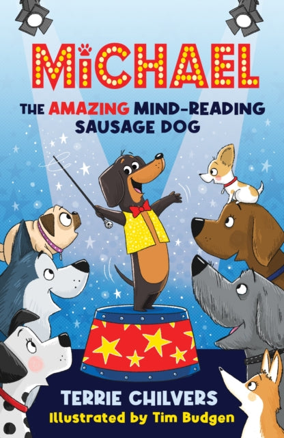 Michael the Amazing Mind-Reading Sausage Dog : 1-9781915444134