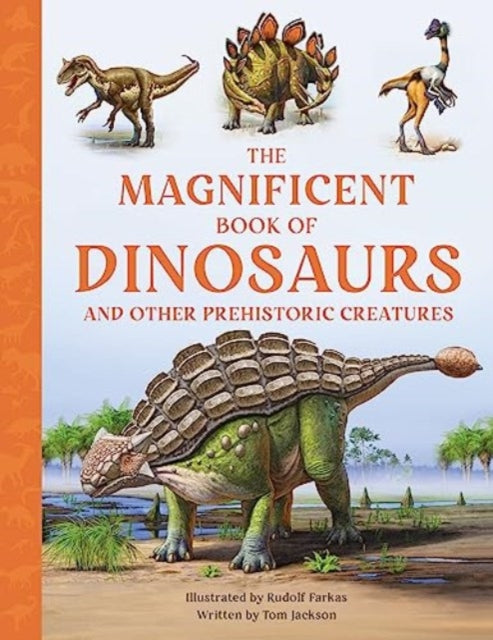 The Magnificent Book of Dinosaurs-9781915588296