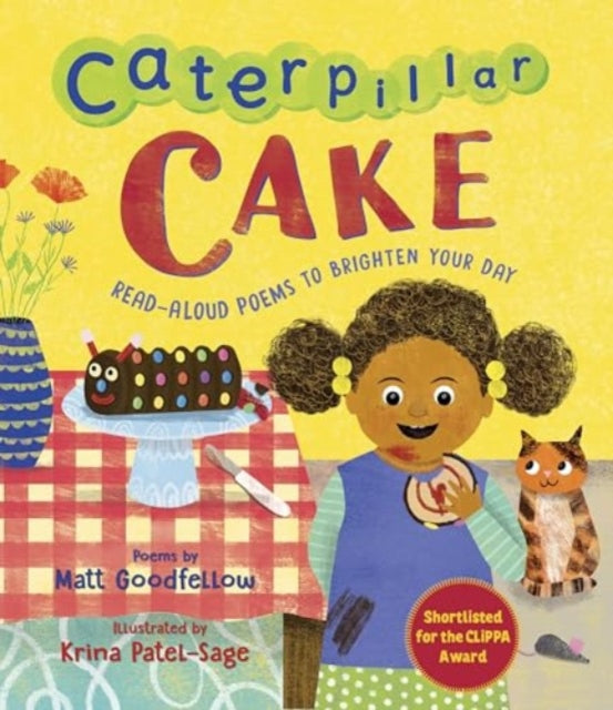 Caterpillar Cake : Read-Aloud Poems to Brighten Your Day-9781915659392