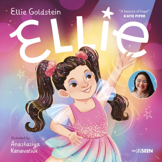 Ellie : An inspiring story about inclusivity and growing up with Down Syndrome-9781915749239