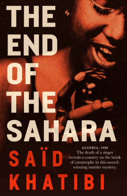 The End of the Sahara-9781916725225