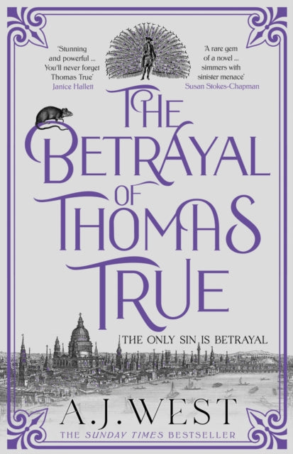 The Betrayal of Thomas True : This year's most devastating, unforgettable historical thriller – THE SUNDAY TIMES BESTSELLER-9781916788596