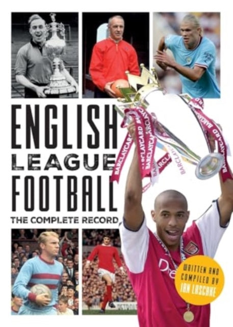 English League Football : The Complete Record: 1888-2024-9781917064897
