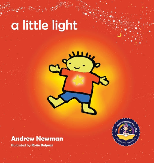 A Little Light : Connecting Children with Their Inner Light So They Can Shine-9781943750092