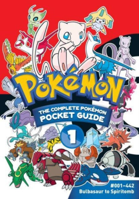 Pokemon: The Complete Pokemon Pocket Guide, Vol. 1 : 1-9781974741182