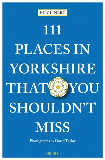 111 Places in Yorkshire That You Shouldn't Miss-9783740811679