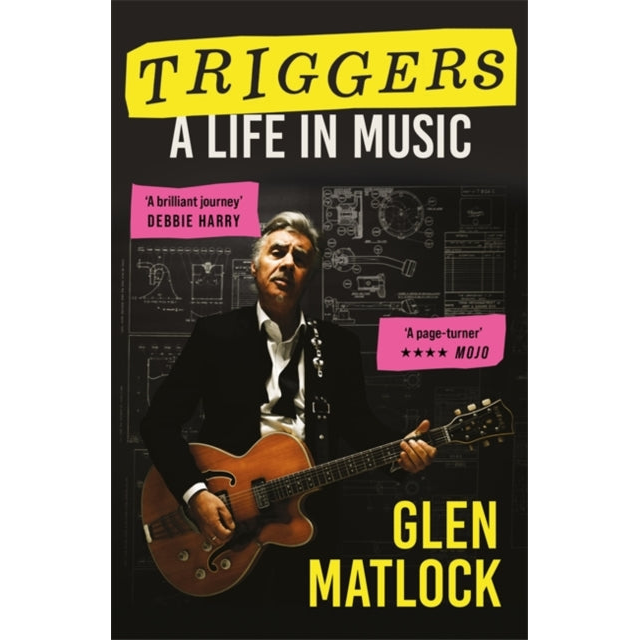 Triggers : A Life in Music