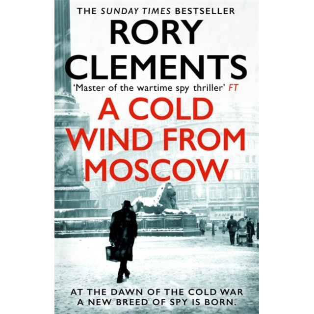 A Cold Wind From Moscow : The brand new 2025 thriller from the master of spy fiction