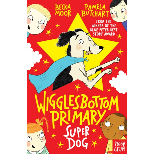 Wigglesbottom Primary: Super Dog!