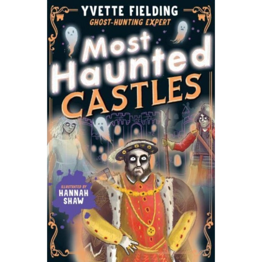 Most Haunted Castles