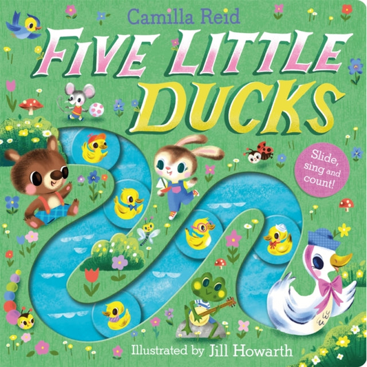 Five Little Ducks : A Slide and Count Book