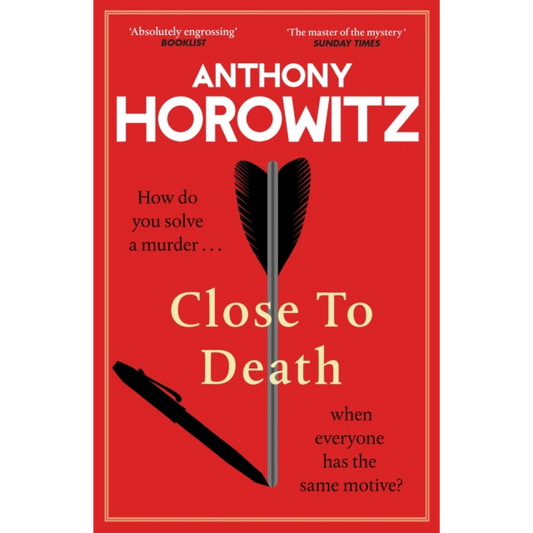 Close to Death : How do you solve a murder … when everyone has the same motive? (Hawthorne, 5)