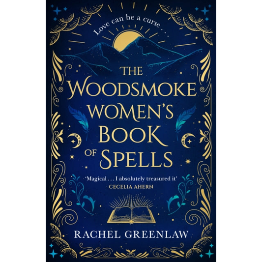 The Woodsmoke Women’s Book of Spells