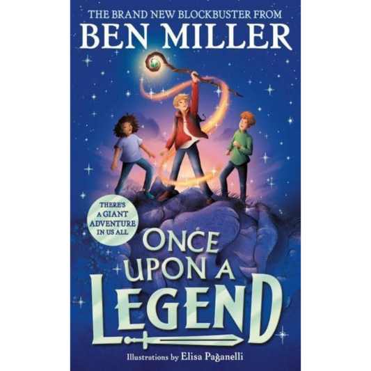 Once Upon a Legend by Ben Miller