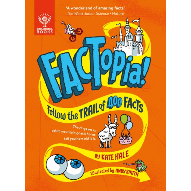 FACTopia! : Follow the Trail of 400 Facts [Britannica]
