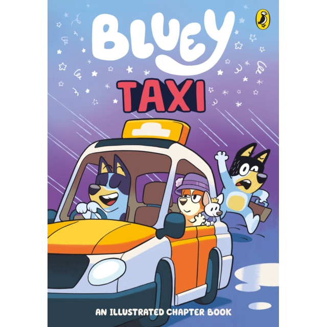 Bluey: Taxi : An Illustrated Chapter Book