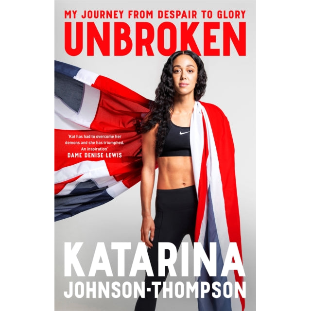 Unbroken : The inspirational memoir from the double-world champion and Olympic silver medallist