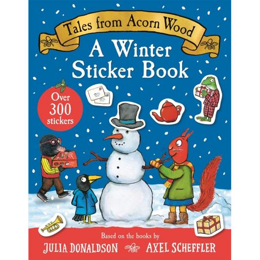 Tales From Acorn Wood: A Winter Sticker Book : over 300 easy-to-use stickers