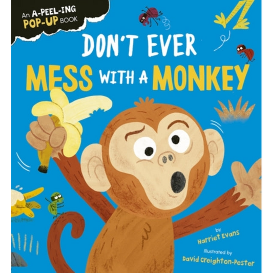 Don't Ever Mess with a Monkey