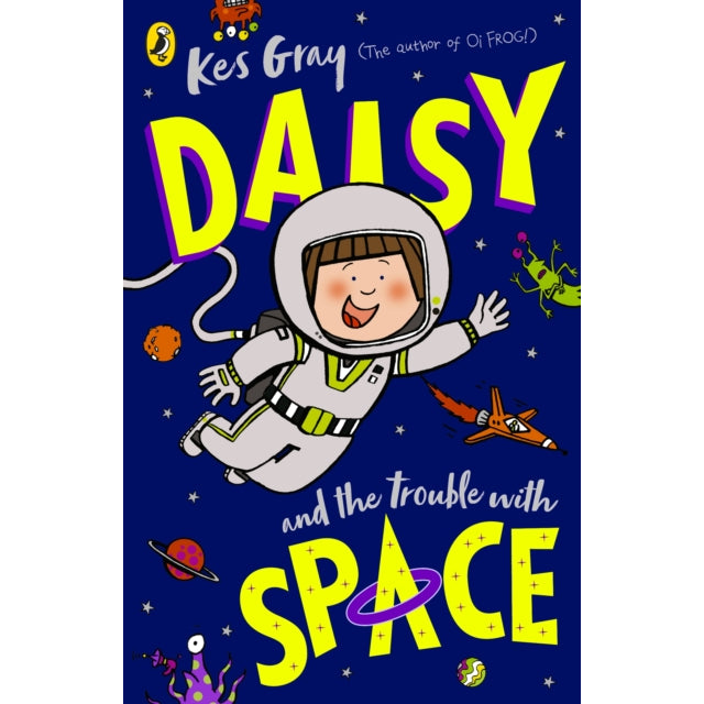 Daisy and the Trouble With Space by Kes Gray