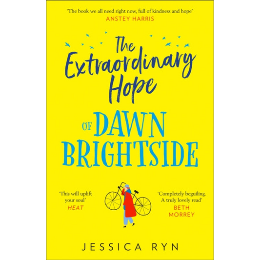 The Extraordinary Hope of Dawn Brightside