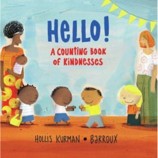 Hello! : A Counting Book of Kindnesses